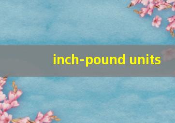 inch-pound units